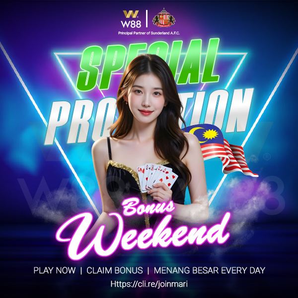 W88-Malaysia-Special-Promotion-Bonus-Weekend